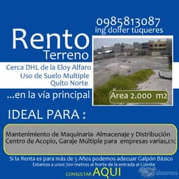 RENTO 2.000 USO MÚLTIPLE TERRENO PARA EMPRESAS VARIAS ALMACENAMIENTO AV ELOY ALFARO